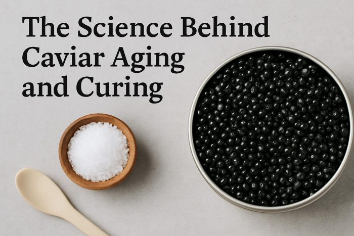 The Process of Aging and Curing Caviar